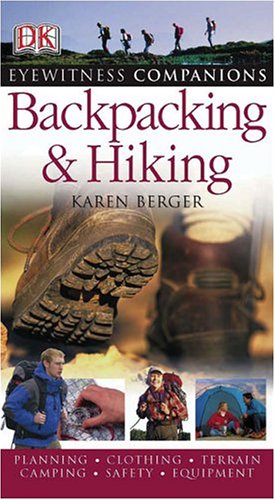 Backpacking and Hiking (Eyewitness Companions),Used
