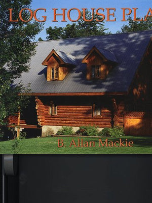 Log House Plans: Revised Edition,Used
