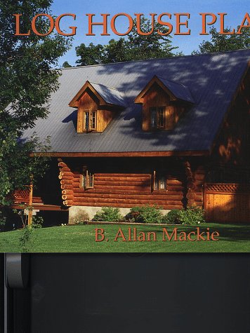 Log House Plans: Revised Edition,Used