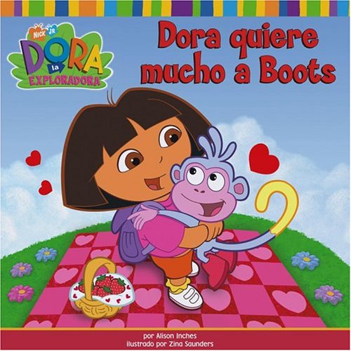 Dora quiere mucho a Boots (Dora Loves Boots) (Dora the Explorer) (Spanish Edition),Used