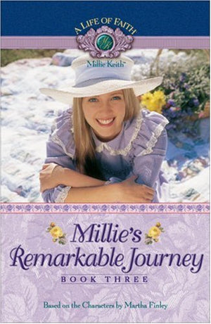 Millie's Remarkable Journey (A Life Of Faith: Millie Keith),Used