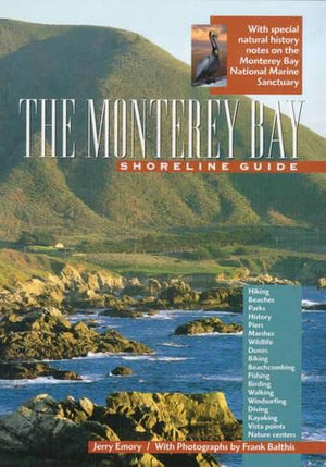 The Monterey Bay Shoreline Guide (UC Press/Monterey Bay Aquarium Series in Marine Conservation),Used