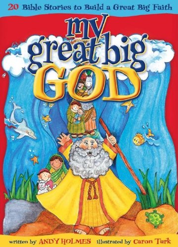 My Great Big God: 20 Bible Stories to Build a Great Big Faith,Used