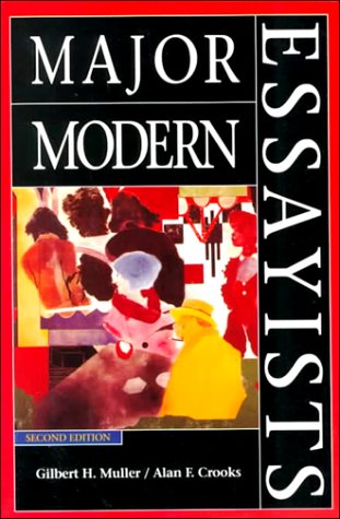 Major Modern Essayists (2nd Edition),Used