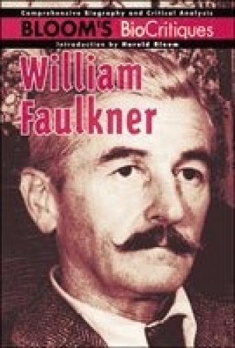 William Faulkner (Bloom's Biocritiques),Used
