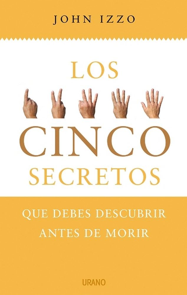 5 secretos que debes descubrir antes de morir (Spanish Edition),New