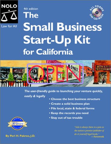 The Small Business StartUp Kit for California (Small Business Start Up Kit for California)