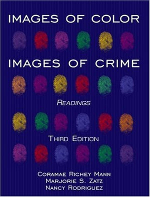 Images of Color, Images of Crime: Readings,Used