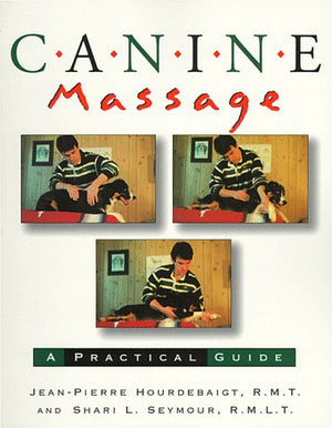 Canine Massage: A Practical Guide,Used