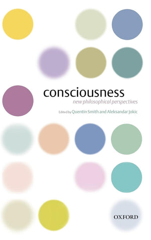 Consciousness: New Philosophical Perspectives,Used