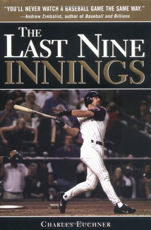 The Last Nine Innings: Inside the Real Game Fans Never See,New