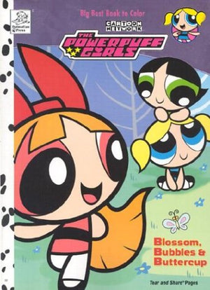 The Powerpuff Girls  Blossom, Bubbles & Buttercup (Big Best Book to Color) Cartoon Network,Used