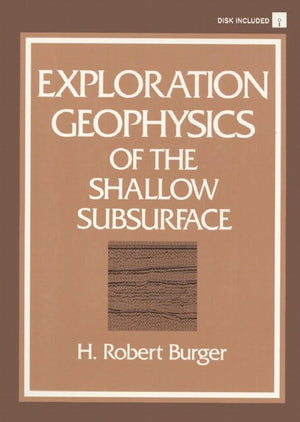 Exploration Geophysics of the Shallow Subsurface,Used