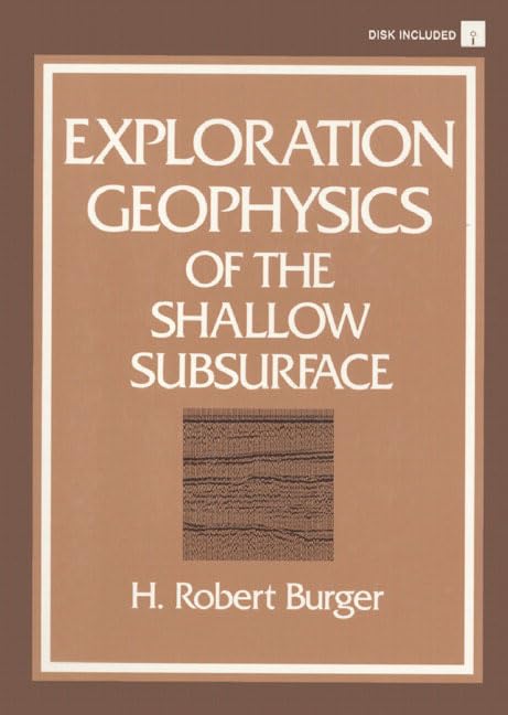 Exploration Geophysics of the Shallow Subsurface,Used