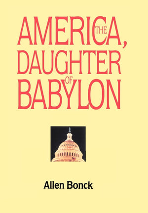 America, The Daughter Of Babylon,Used