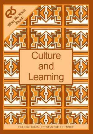 What We Know About: Culture & Learning,Used