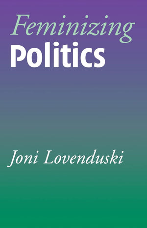 Feminizing Politics,Used