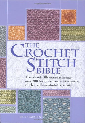 The Crochet Stitch Bible,Used