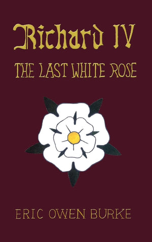 Richard IV: The Last White Rose,Used