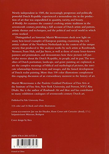 A Worldly Art: The Dutch Republic, 15851718,New