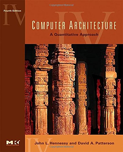 Computer Architecture: A Quantitative Approach, 4th Edition,Used