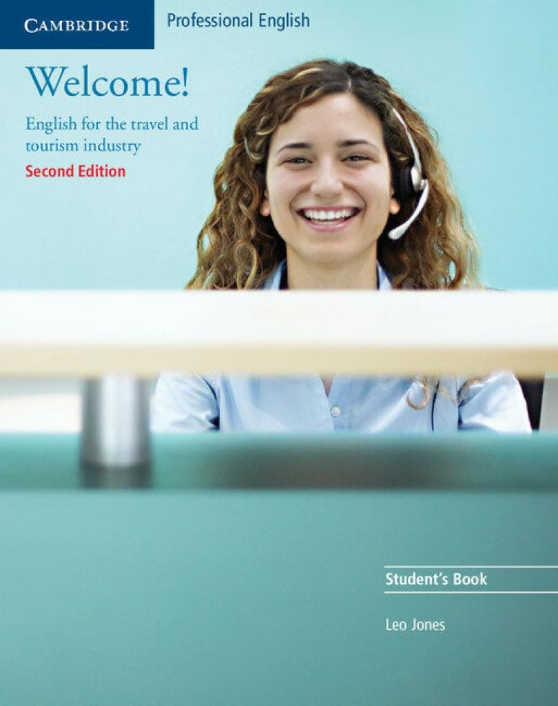 Welcome! Student's Book: English for the Travel and Tourism Industry,Used