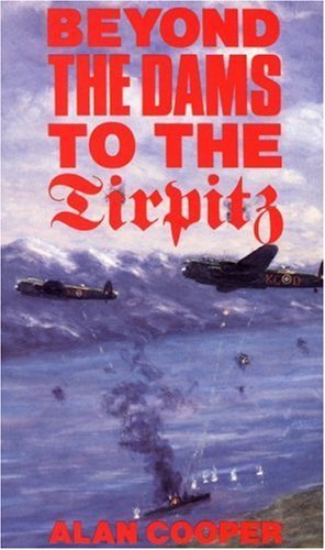 Beyond the Dam to Tirpitz,Used