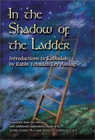 In The Shadow Of The Ladder: Introductions To Kabbalah