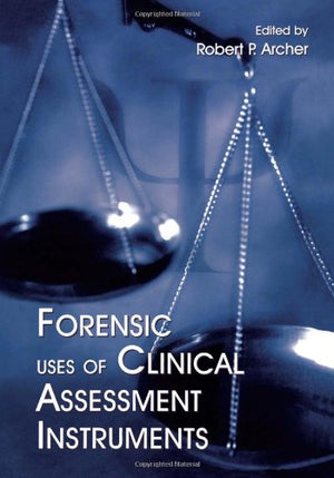 Forensic Uses Of Clinical Assessment Instruments,Used