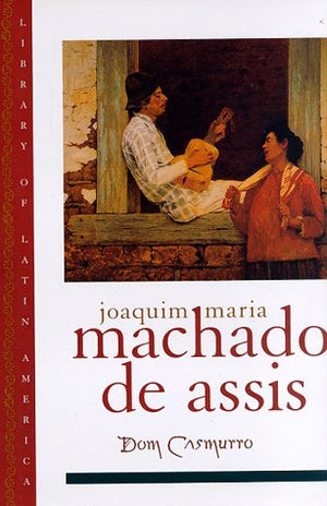 Dom Casmurro (Library of Latin America),New