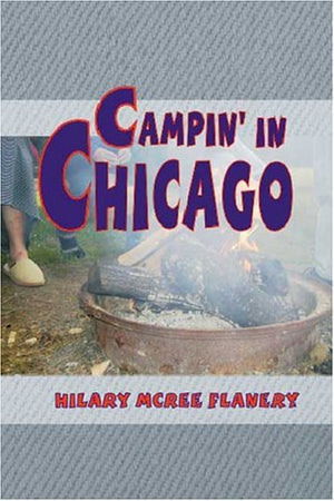 Campin In Chicago