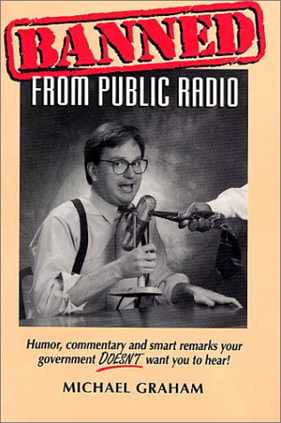 Banned from Public Radio,Used