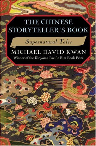 The Chinese Storyteller's Book: Supernatural Tales,Used