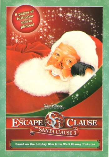 Santa Clause 3, The: The Escape Clause: The Junior Novelization,Used