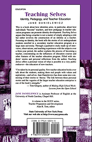 Teaching Selves: Identity, Pedagogy, and Teacher Education (Suny Series Teacher Preparation and Development) (Suny Series in Tea,Used