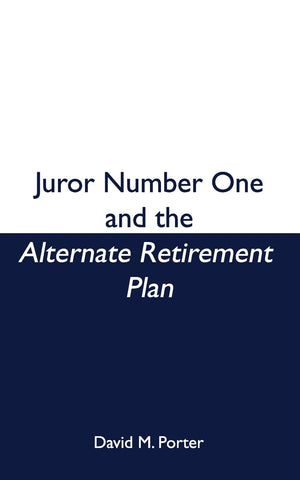 Juror Number One and the Alternate Retirement Plan,Used