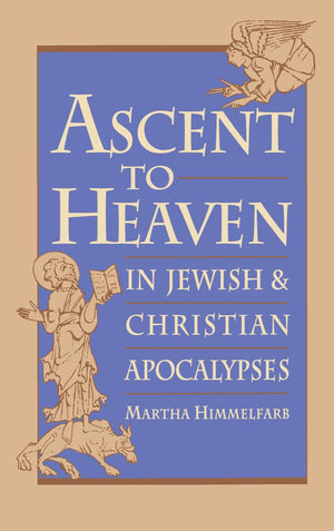 Ascent to Heaven in Jewish and Christian Apocalypses,Used