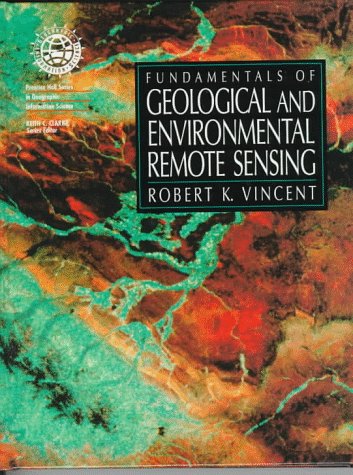 Fundamentals Of Geological And Environmental Remote Sensing