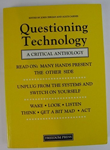 Questioning Technology: A Critical Anthology,Used