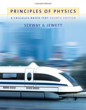 Principles of Physics: A CalculusBased Text, 4th Edition (Available 2010 Titles Enhanced Web Assign),Used