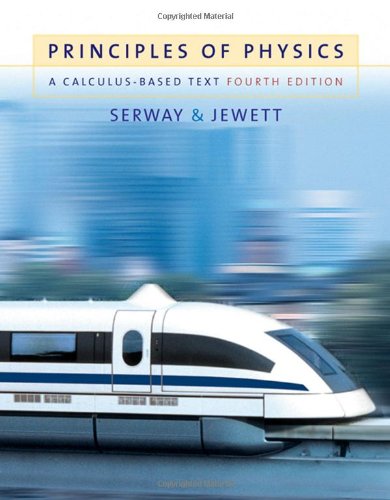 Principles of Physics: A CalculusBased Text, 4th Edition (Available 2010 Titles Enhanced Web Assign),Used