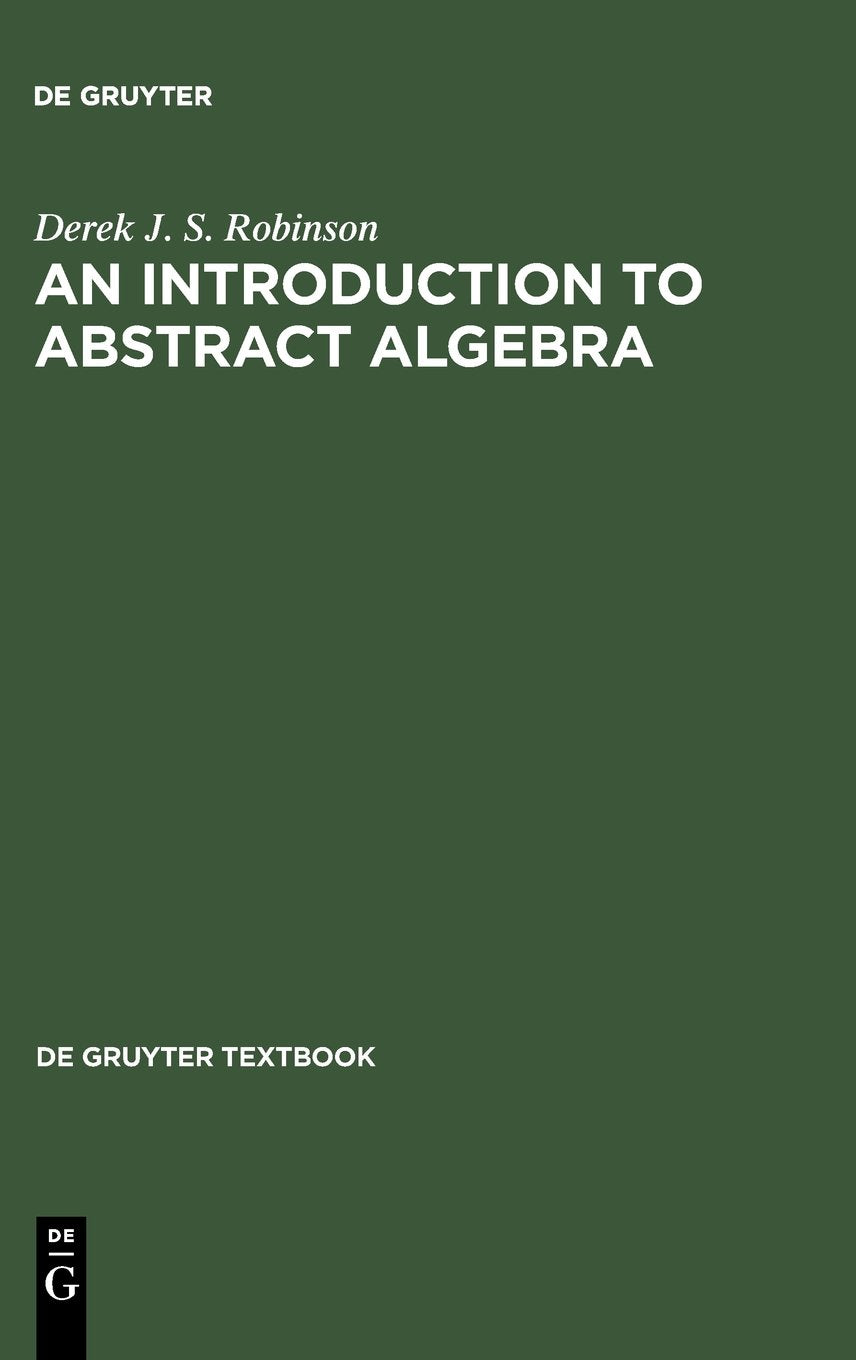 An Introduction to Abstract Algebra (de Gruyter Textbook),Used