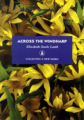 Across the Windharp: Collected and New Haiku,Used