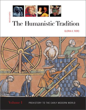 The Humanistic Tradition, Volume 1: Prehistory To The Early Modern World,Used