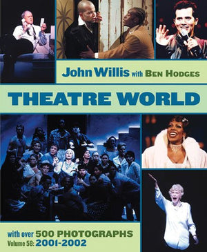 Theatre World Volume 58  20012002: Paper,Used