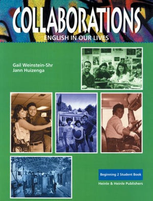 Collaborations: Beginning 2: English In Our Lives