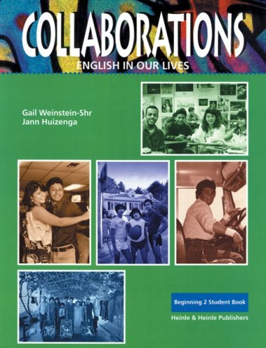 Collaborations: Beginning 2: English In Our Lives