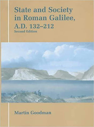 State and Society in Roman Galilee Ad 132212 (ParkesWiener Series on Jewish Studies),Used