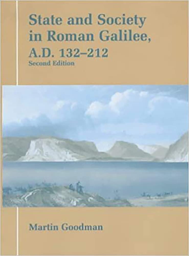 State and Society in Roman Galilee Ad 132212 (ParkesWiener Series on Jewish Studies),Used