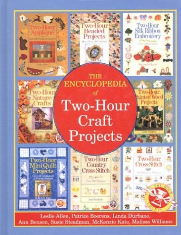 The Encyclopedia of TwoHour Craft Projects,Used